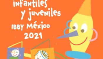 Guía de libros infantiles y juveniles IBBY México 2021