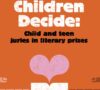 Que los niños decidan: jurado infantil y juvenil en premios literarios